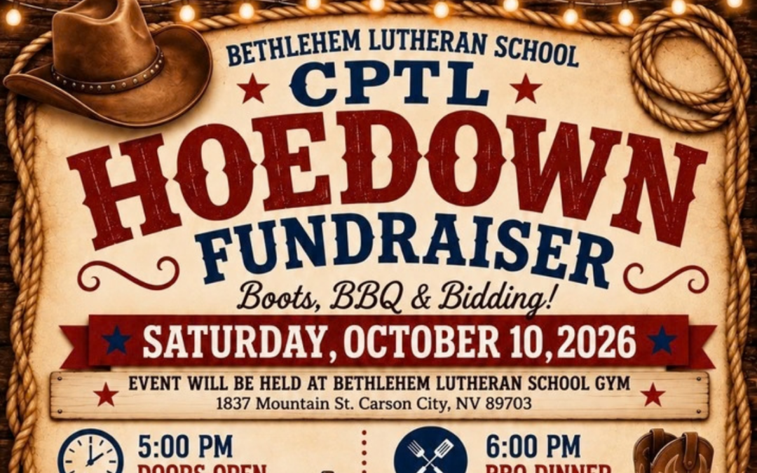Support Bethlehem Lutheran School’s CPTL Hoedown Fundraiser, October 10